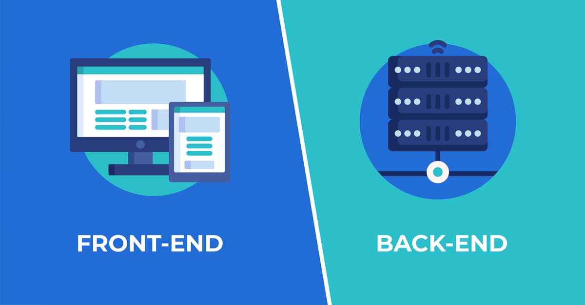بک-اند (Back-end) و فرانت-اند (Front-end) چه تفاوت‌هایی دارند؟